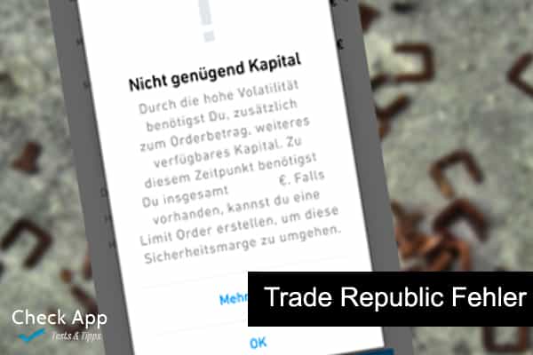 Trade Republic Fehler erklärt: nicht genügend Kapital / hohe Volatlität
