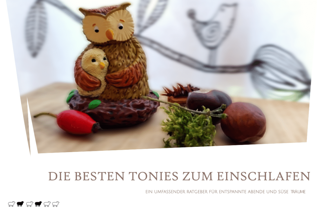 Die besten Tonies zum Einschlafen Ein umfassender Ratgeber für entspannte Abende und süße